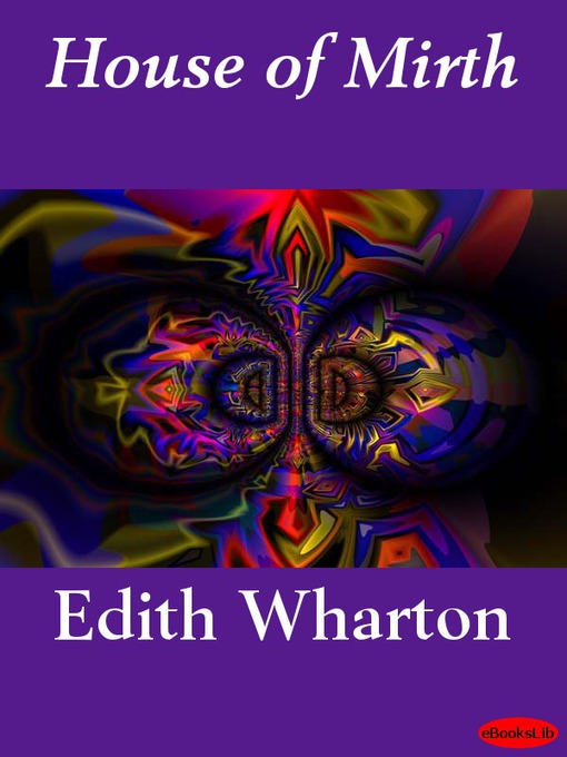Title details for House of Mirth by Edith Wharton - Available